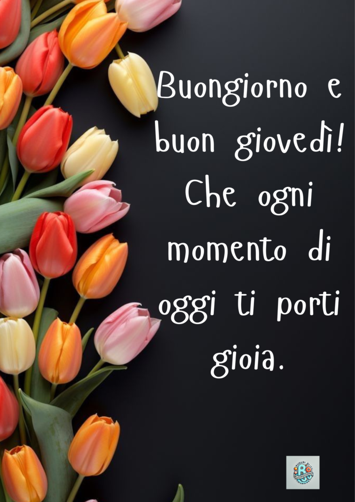 auguri-di-buon-giovedi-con-tulipani-colorati-e-messaggio-di-gioia