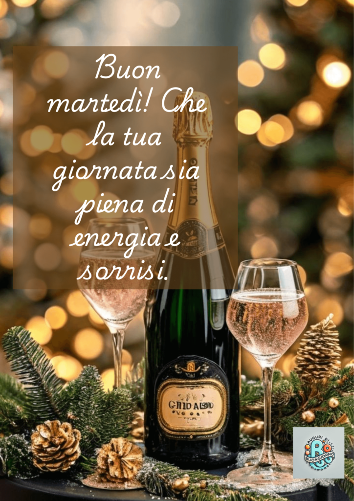 Una-bottiglia-di-spumante-con-calici-di-vino-rosato-su-una-decorazione-natalizia-con-rami-di-pino-e-pigne,-accompagnata-da-un-messaggio-positivo-per-un-buon-martedì.