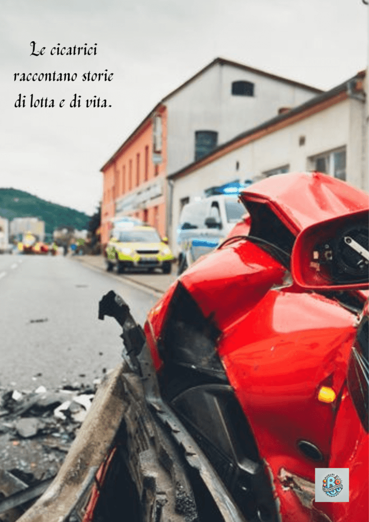 Cicatrici della vita, recupero post-incidente, danni fisici, storie di lotta, testimonianze di vita, consapevolezza sulla sicurezza.