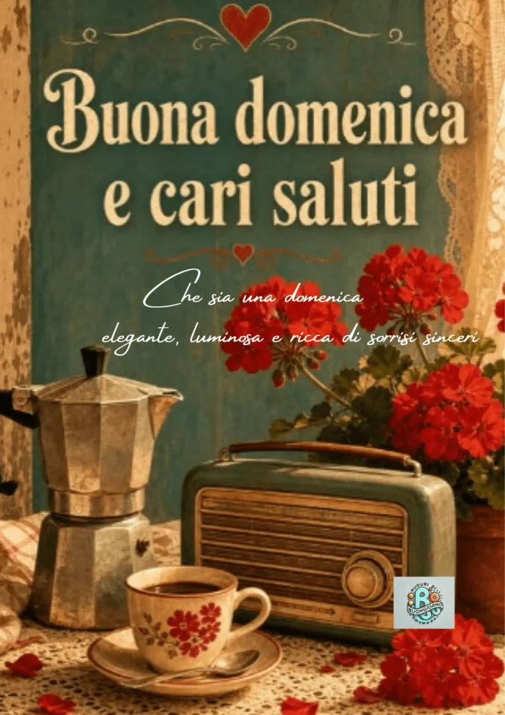 Buona-Domenica-radio-d-epoca-moka-caffe-tazzina-fiorita-e-gerani-rossi