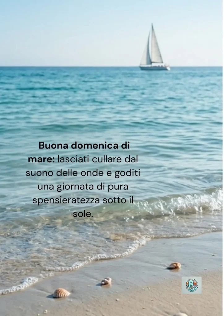 Buona-Domenica-barca-a-vela-mare-cristallino-conchiglie-sulla-sabbia