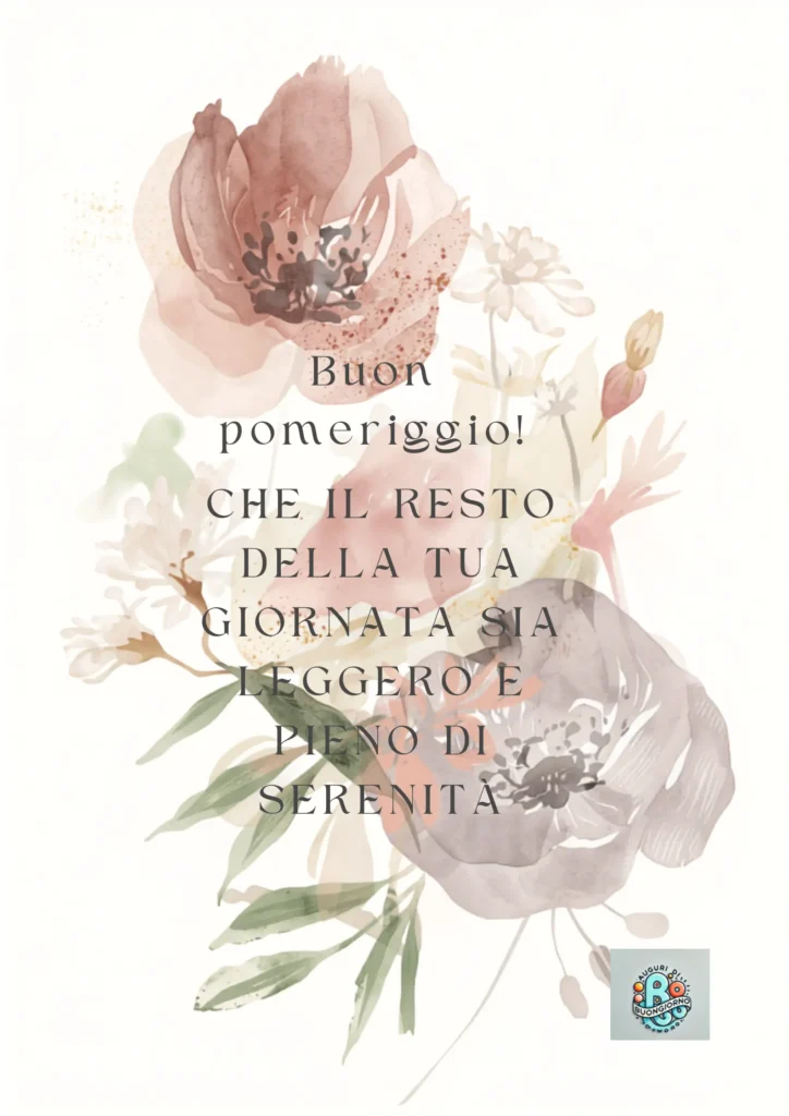 Fiori delicati in acquerello nei toni rosa e grigio - Buon Pomeriggio